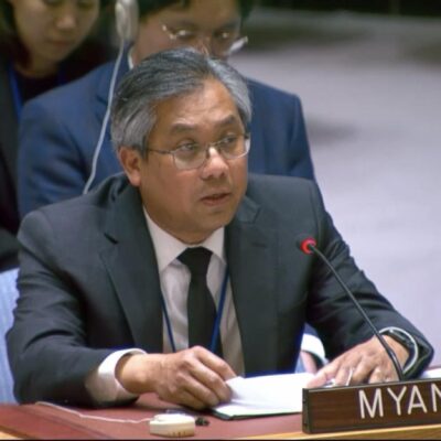 လူသတ် စစ်အုပ်စုကို လုံခြုံရေးကောင်စီ ထိရောက်စွာ ဖိအားပေးရန် သံအမတ်ကြီး တောင်းဆို
